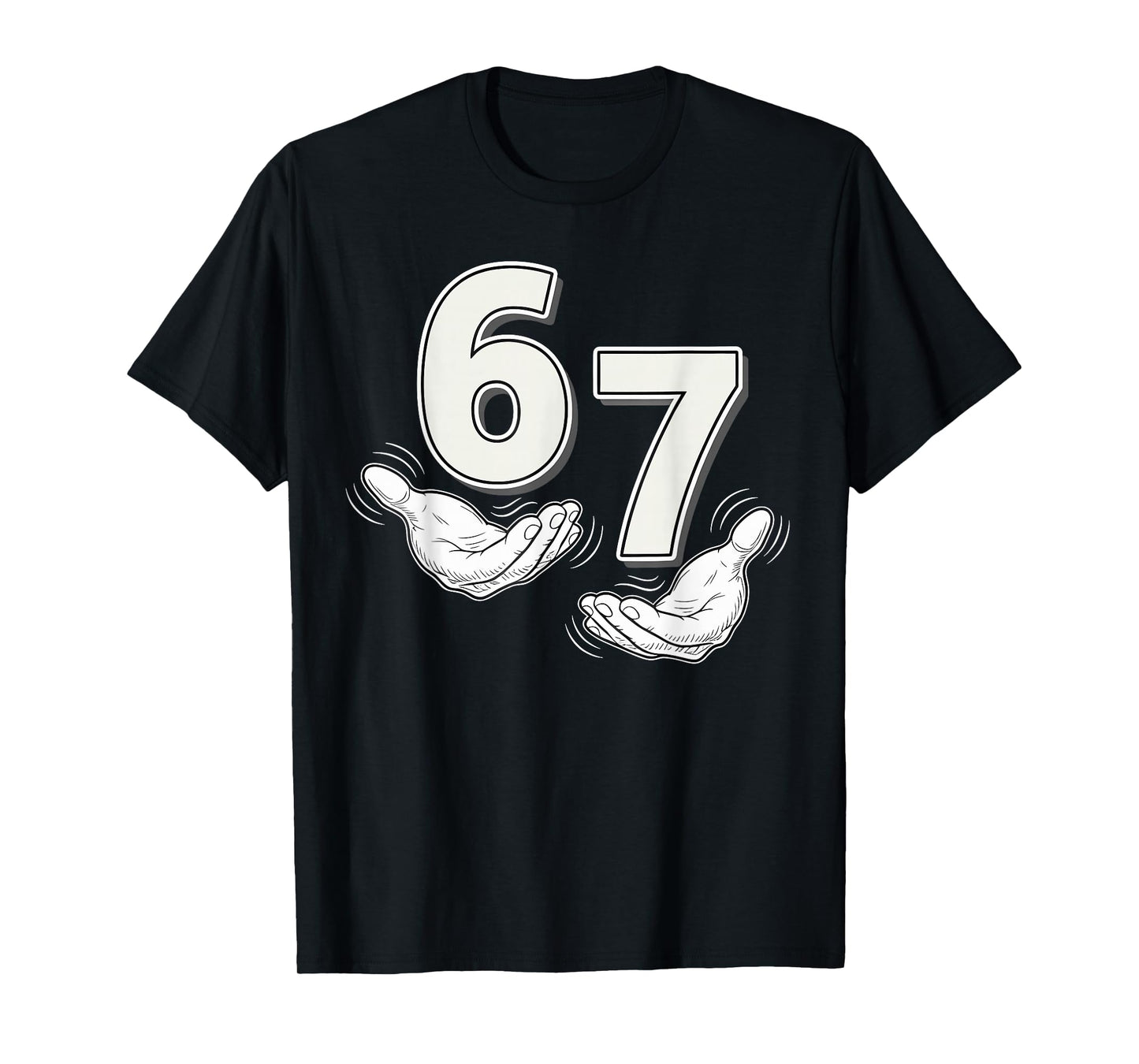 Six Seven 67 6 7 Kids 67 Teen Boys 6-7 Meme Hands Funny 67 T-Shirt