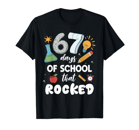 67 Days of School That Rocked T-Shirt