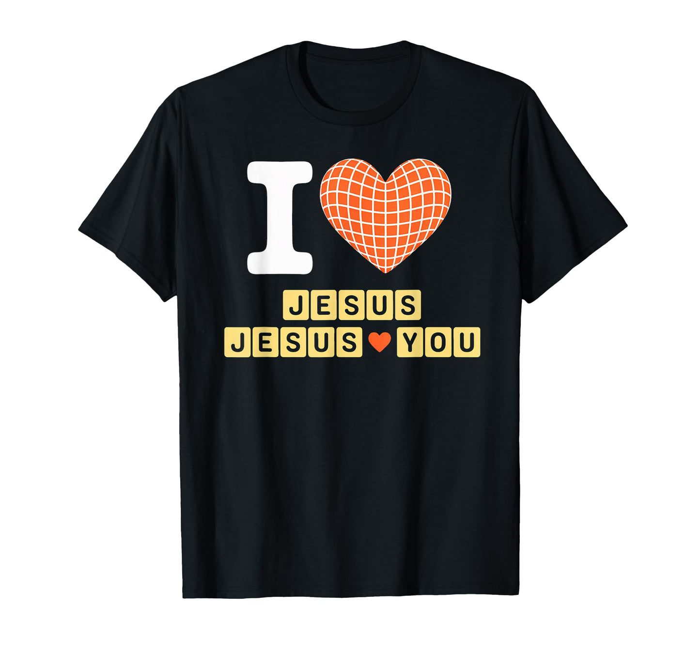 Christian Saying I Love Jesus Loves You Faith Women Men T-Shirt