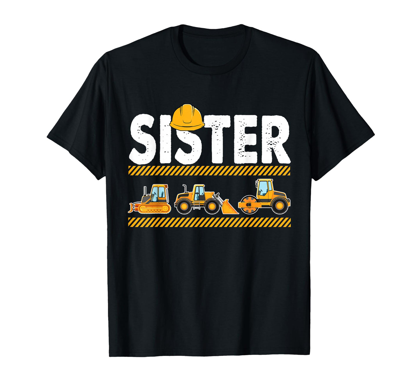 Funny Sister Construction Excavator Kids Matching Family T-Shirt