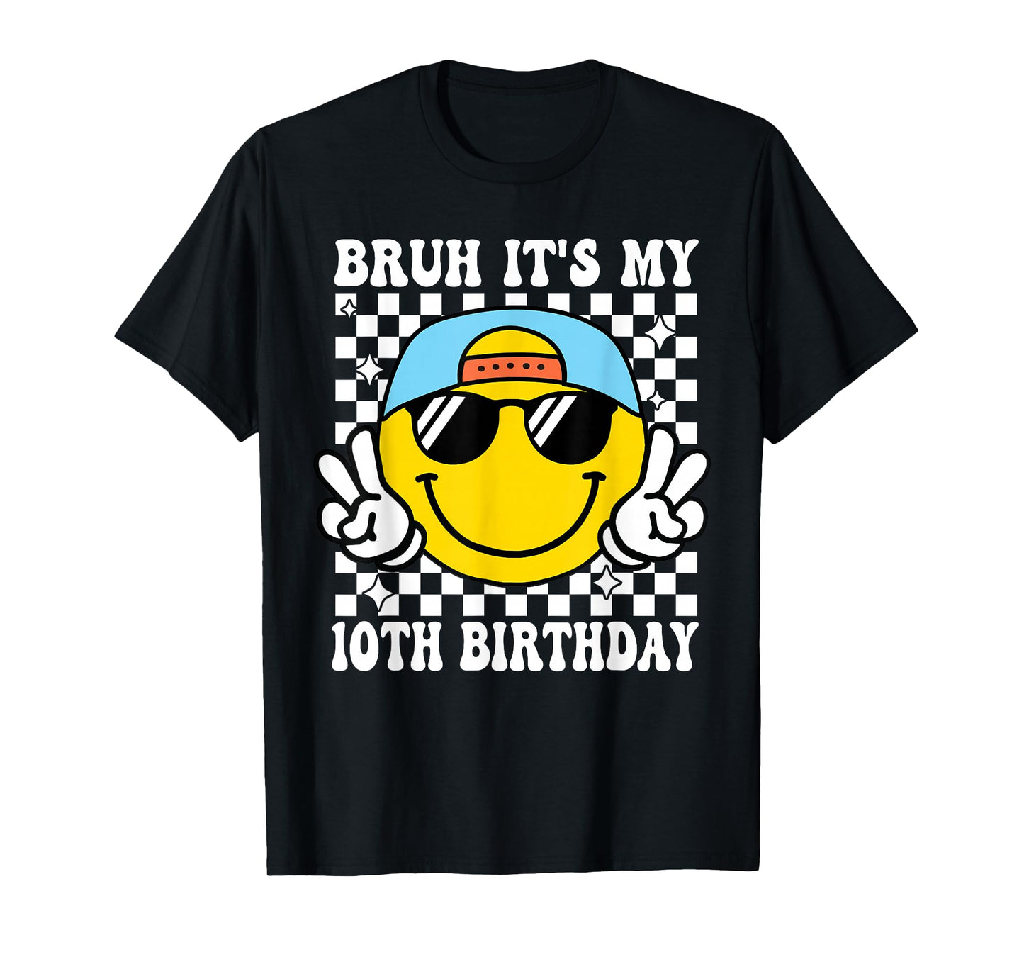 Bruh It's My 10th Birthday 10 Year Old Birthday Boys Girls T-Shirt