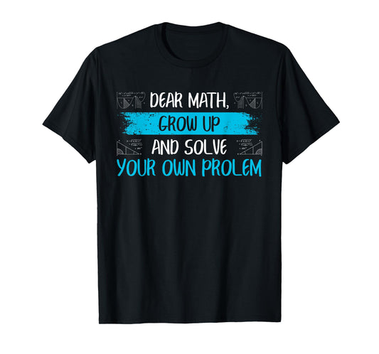Funny Math Quote Back To School Girls Boys Teens T-Shirt