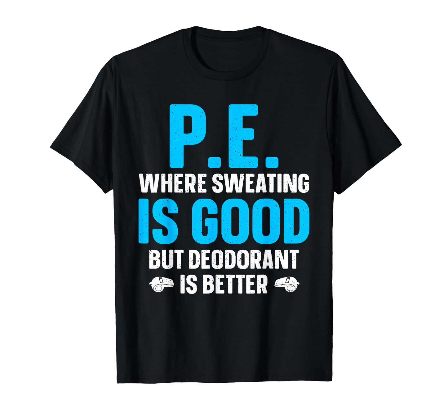 Funny PE Teacher Art For Men Women Gym Teacher Appreciation T-Shirt