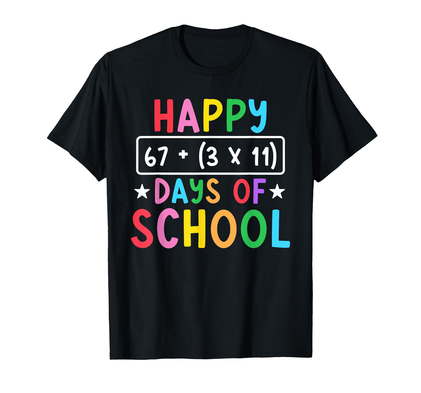 Happy 100 Days of School Math Equation 100th Day Teacher 67 T-Shirt