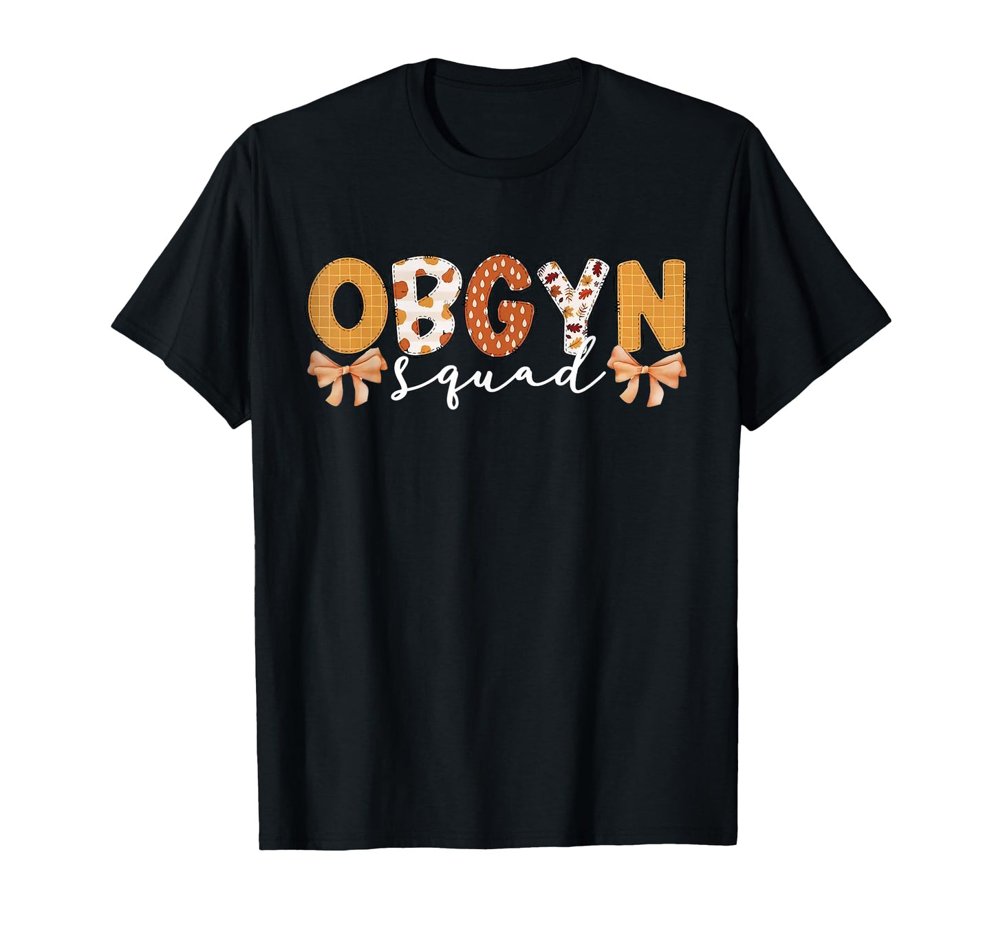 OBGYN Squad Autumn Obstetrics Gynecology OB Nurse Fall Bow T-Shirt