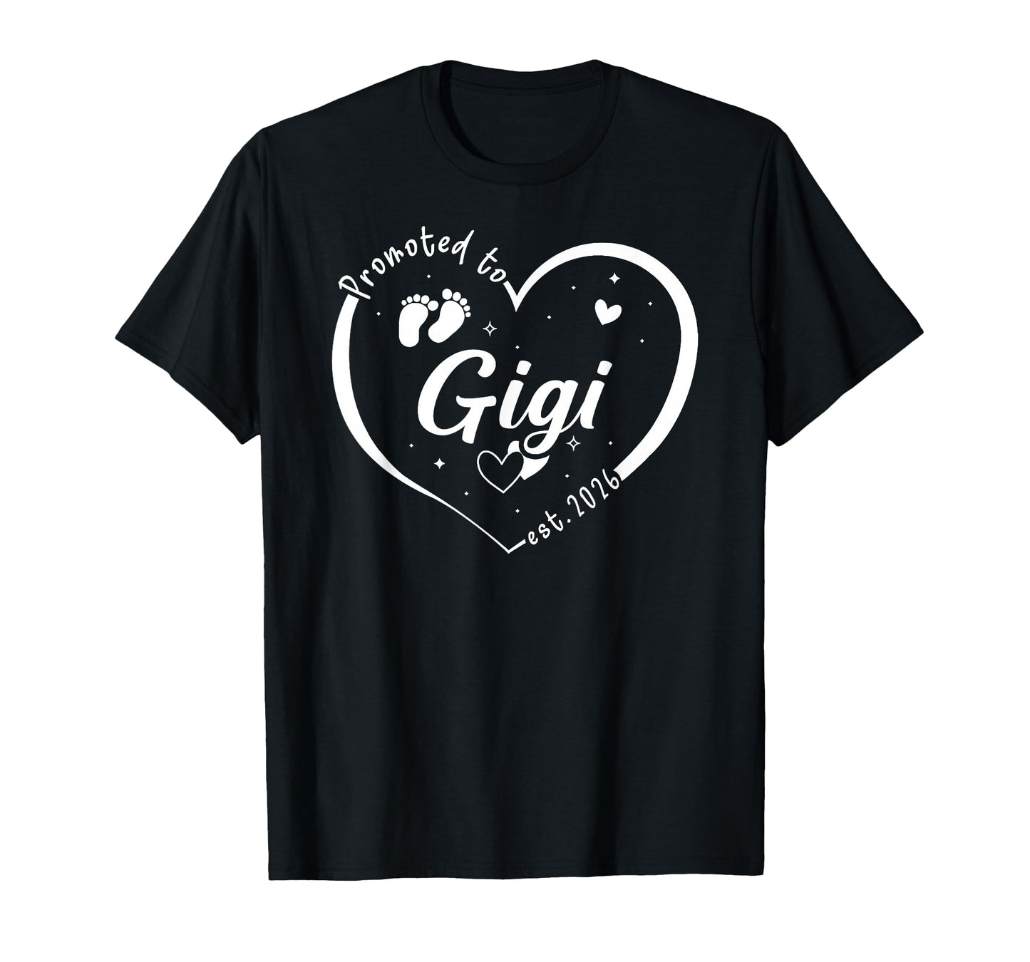 Promoted to Gigi Est 2026 Baby Announcement T-Shirt