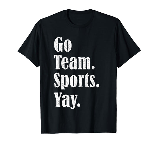 Vintage Go Team Sports Yay Funny Game Day Men Women Kids T-Shirt