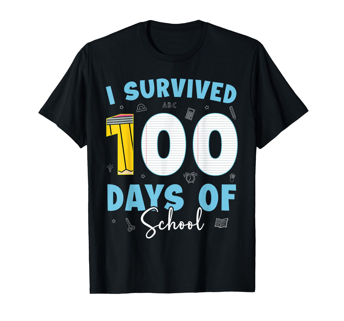 I Survived 100 Days of School Teachers Students 100th Day T-Shirt