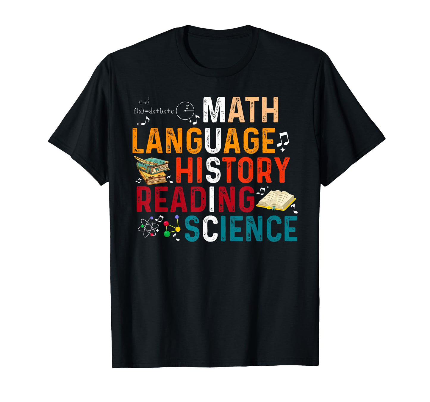 Math Language History Reading Science Music Teacher Funny T-Shirt