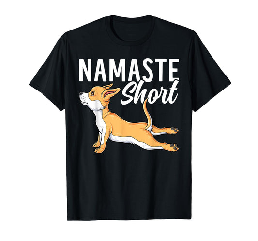 Namaste Short Funny Chihuahua Dog Lover Yoga Pose T-Shirt