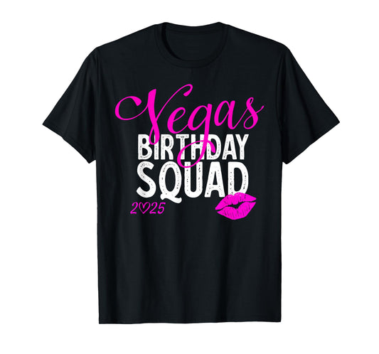 Las Vegas Girls Trip 2025 Shirts Vegas Baby Birthday Squad T-Shirt