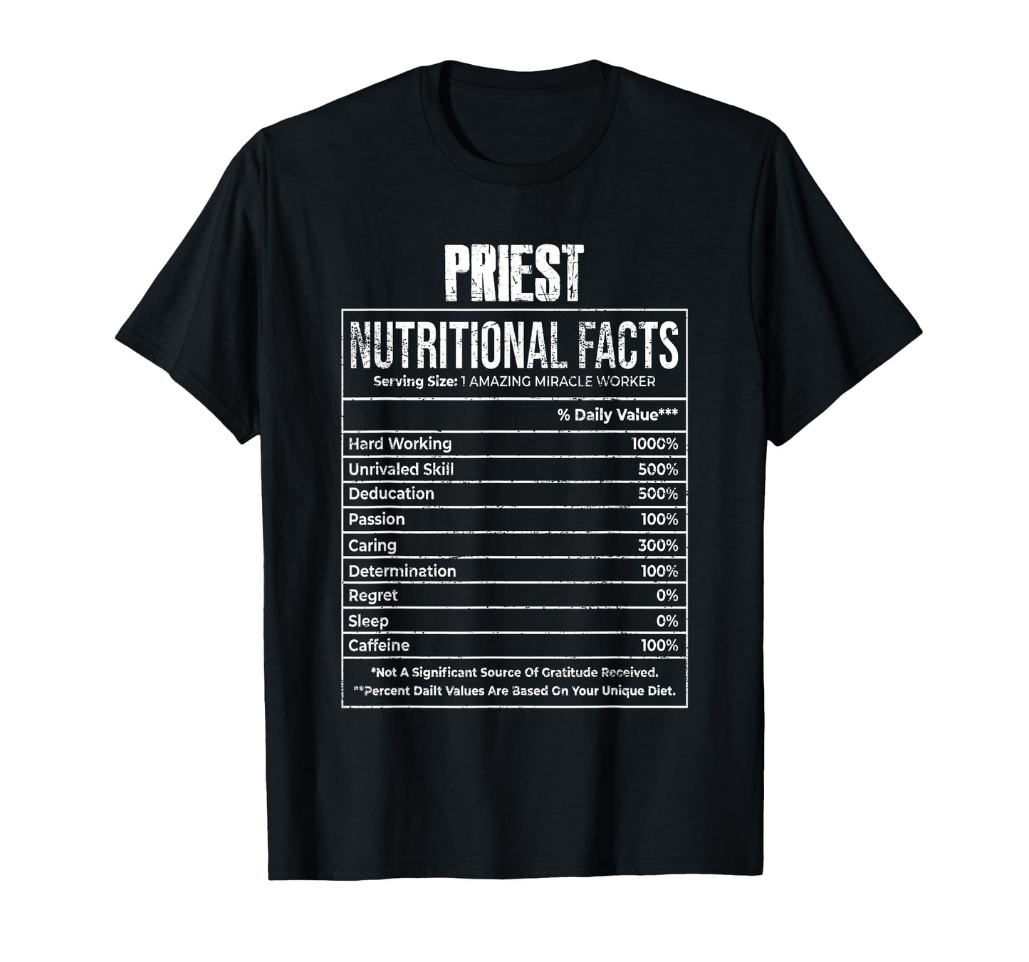 Nutritional Facts Priest Job Tittle T-Shirt