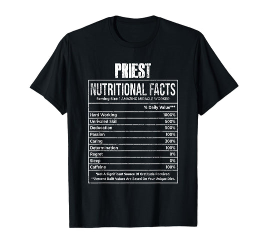 Nutritional Facts Priest Job Tittle T-Shirt