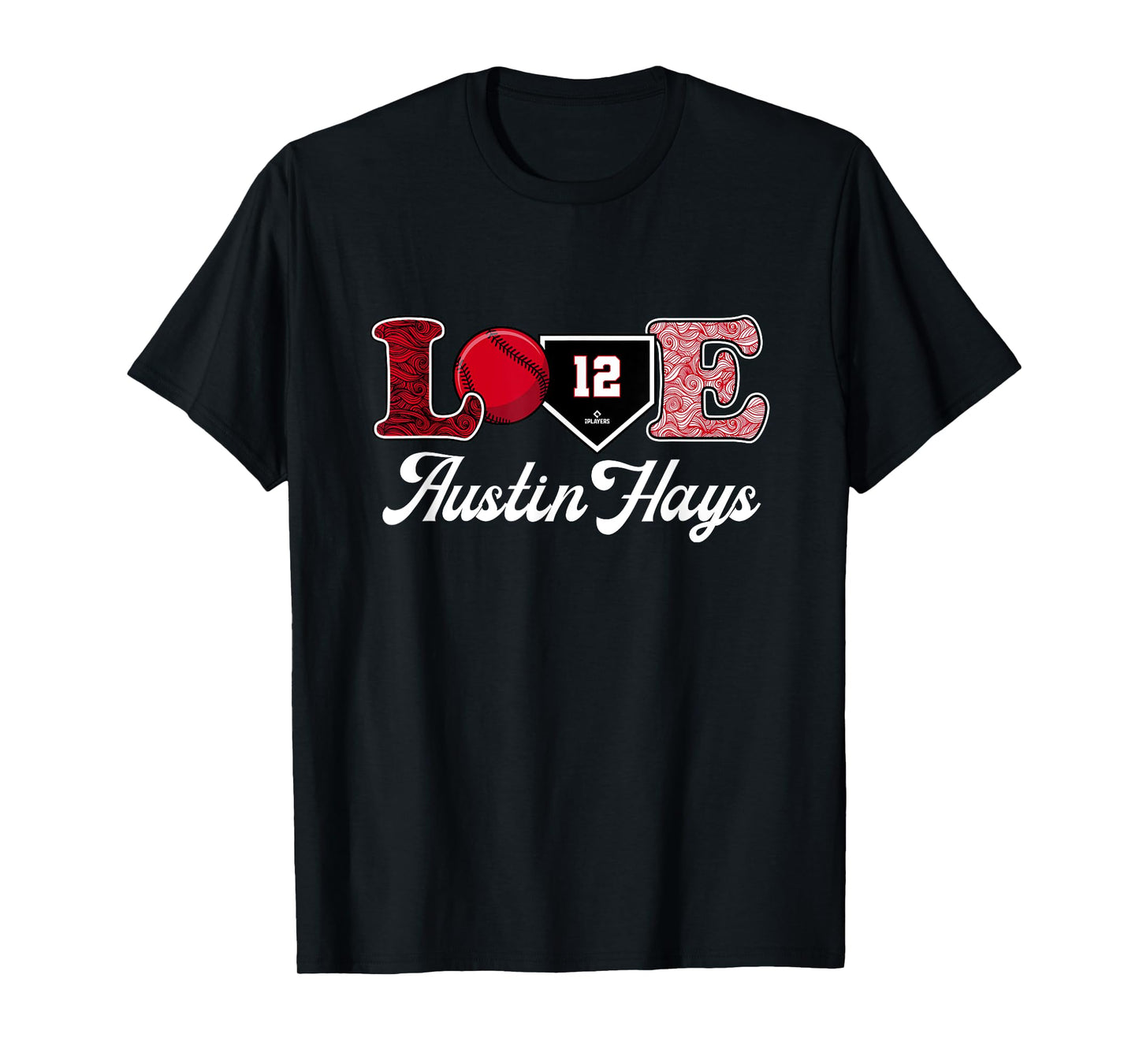 Love Austin Hays Cincinnati Baseball MLBPA T-Shirt