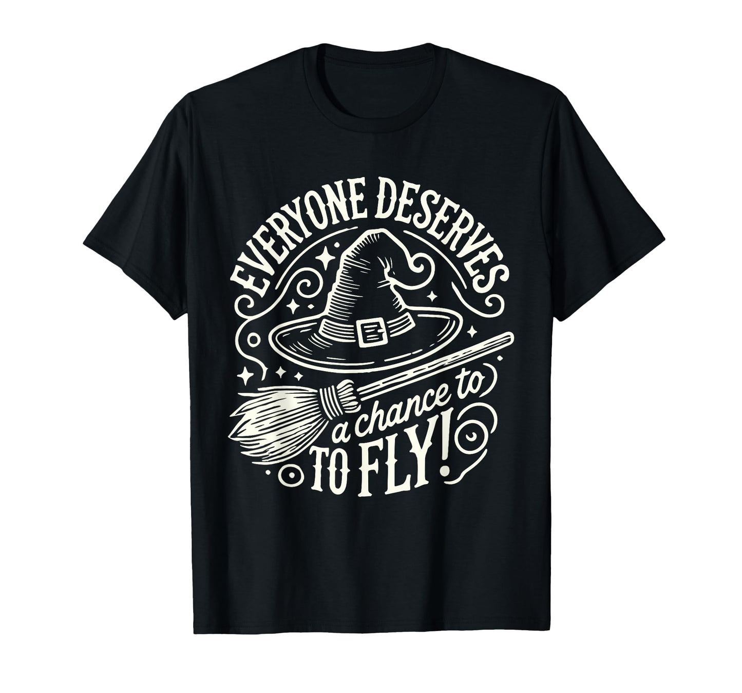 Everyone Deserves A Chance To Fly T-Shirt