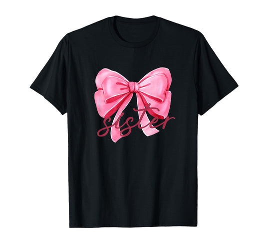 Sister Pink Bow Birthday Baby Shower Family Pink Ribbon T-Shirt
