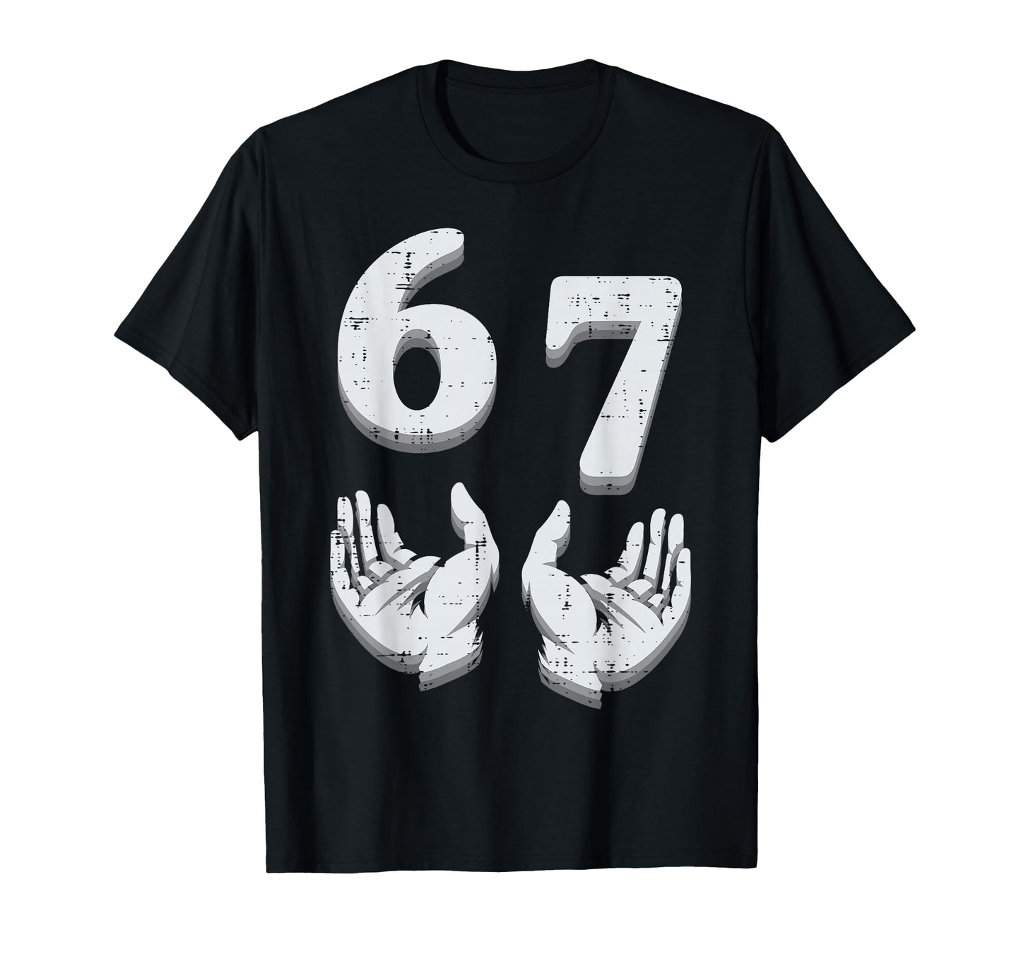 67 Meme Funny 6 7 Men Women Kids Boys Girls Youth Teen T-Shirt