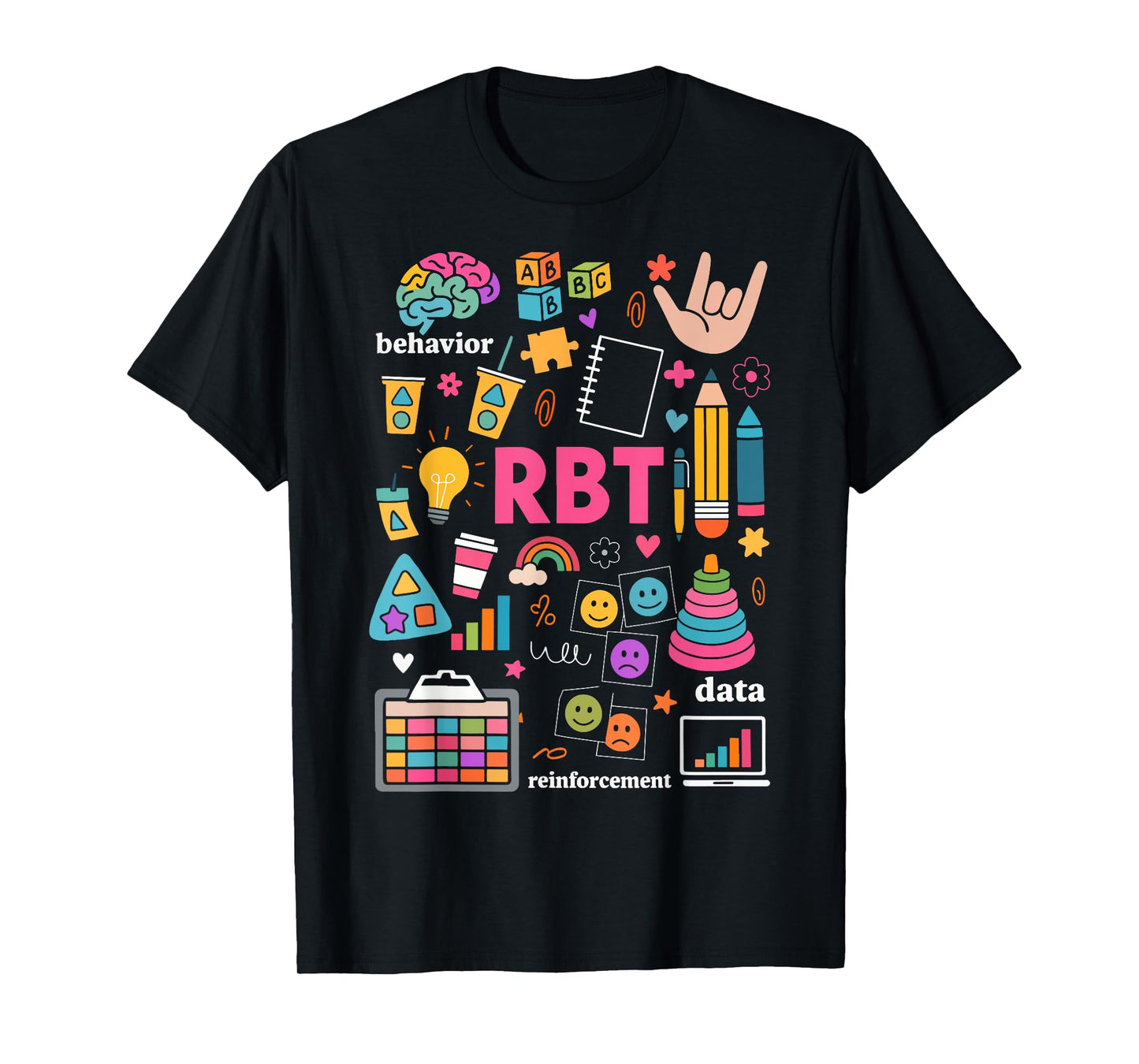 Registered Behavior Technician RBT Behavioral Therapist ABA T-Shirt