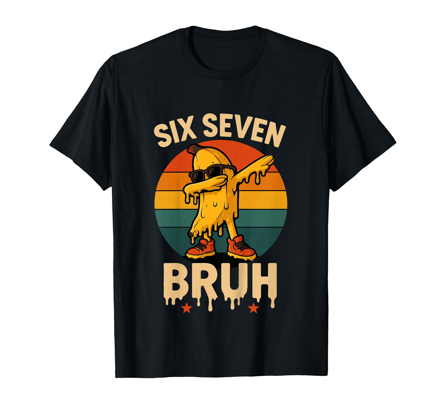 67 Bruh Banana Meme Funny Dabbing Burh Ice Cream Drip T-Shirt