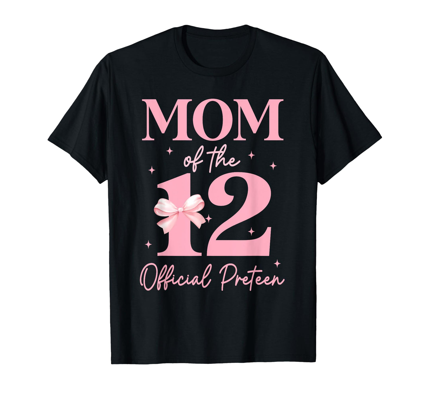 Mom of the 12 Official Pre-Teen Birthday Girl 12th Bow T-Shirt