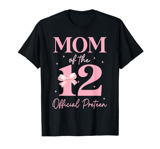 Mom of the 12 Official Pre-Teen Birthday Girl 12th Bow T-Shirt