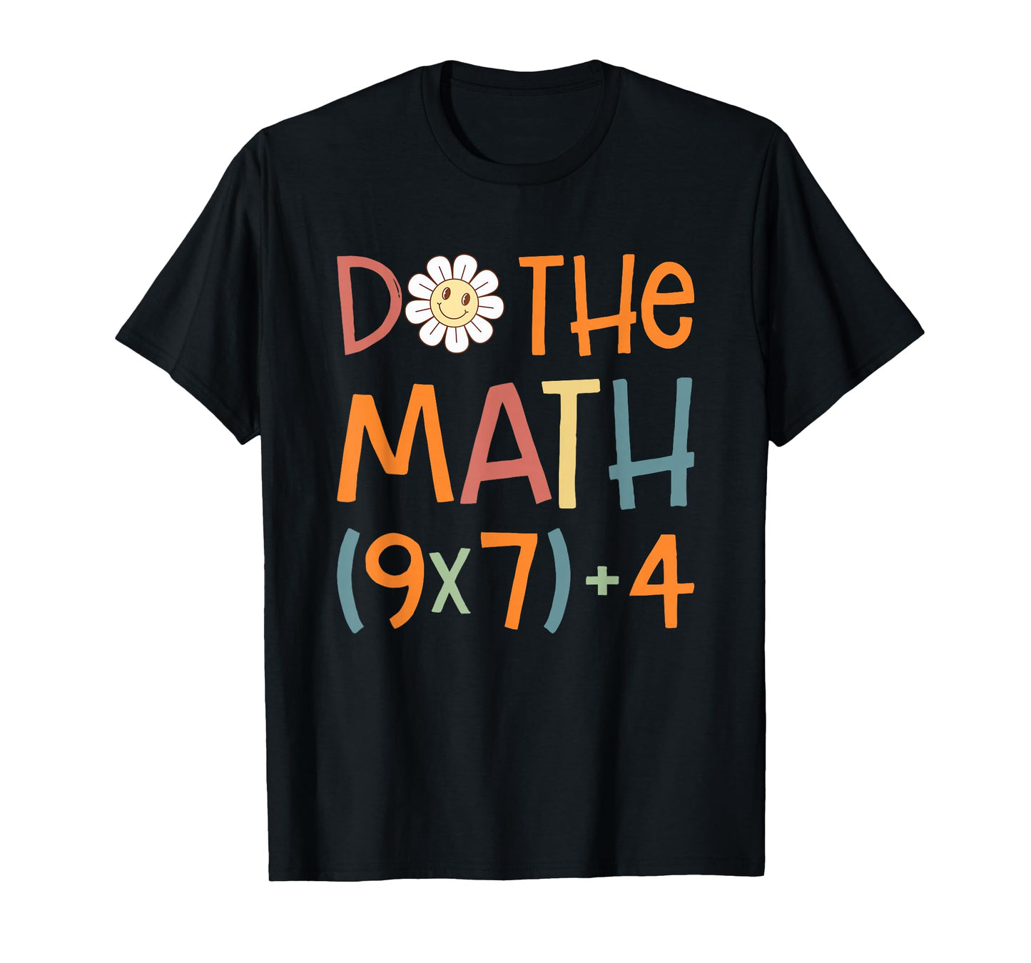 Do The Math 67 Meme Funny Six Seven Math Teacher Student T-Shirt