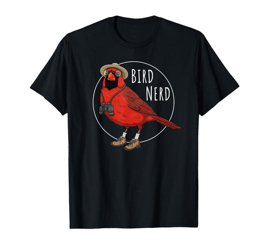 Red Cardinal Bird Nerd Funny Watching Birding Lover Watcher T-Shirt