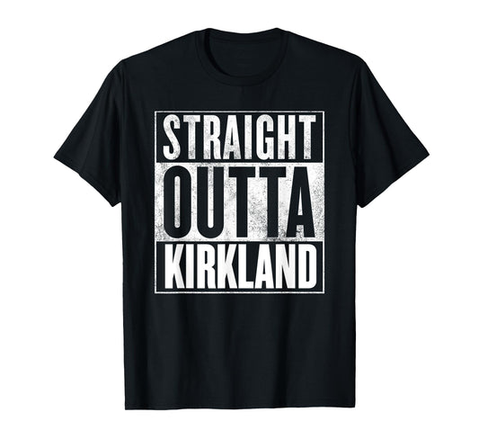 Kirkland - Retro Straight Outta Kirkland T-Shirt