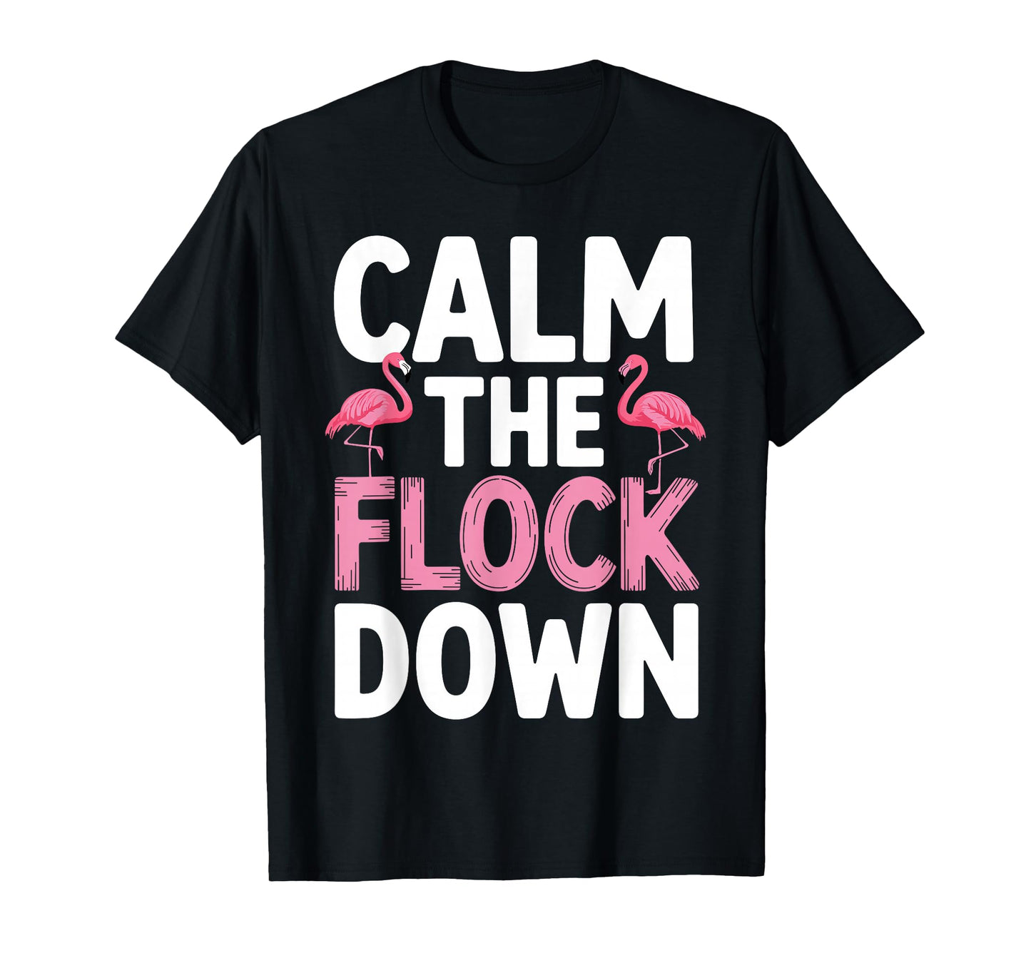 Funny Flamingo Design for Men Women Kids Bird Pink Flamingo T-Shirt
