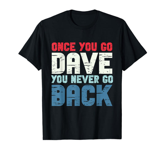 First Name Dave Personalized T-Shirt