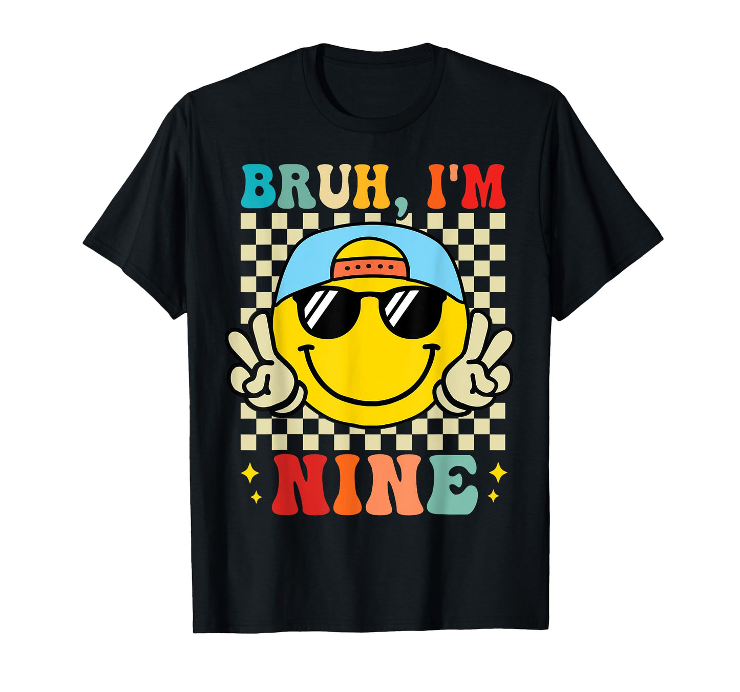 Bruh I'm Nine 9 9th Birthday Groovy Boys Girls 9 Years Old T-Shirt