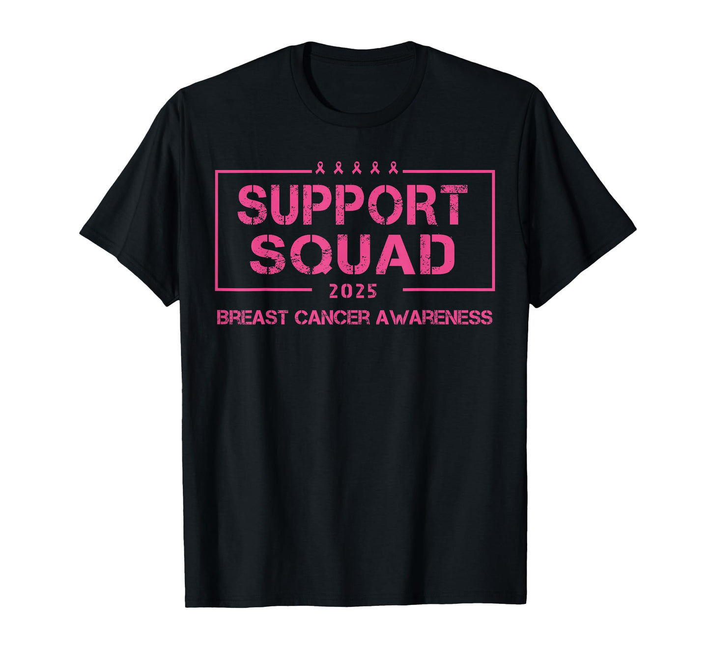 Support Squad Breast Cancer Awareness Pink Ribbon Men Women T-Shirt