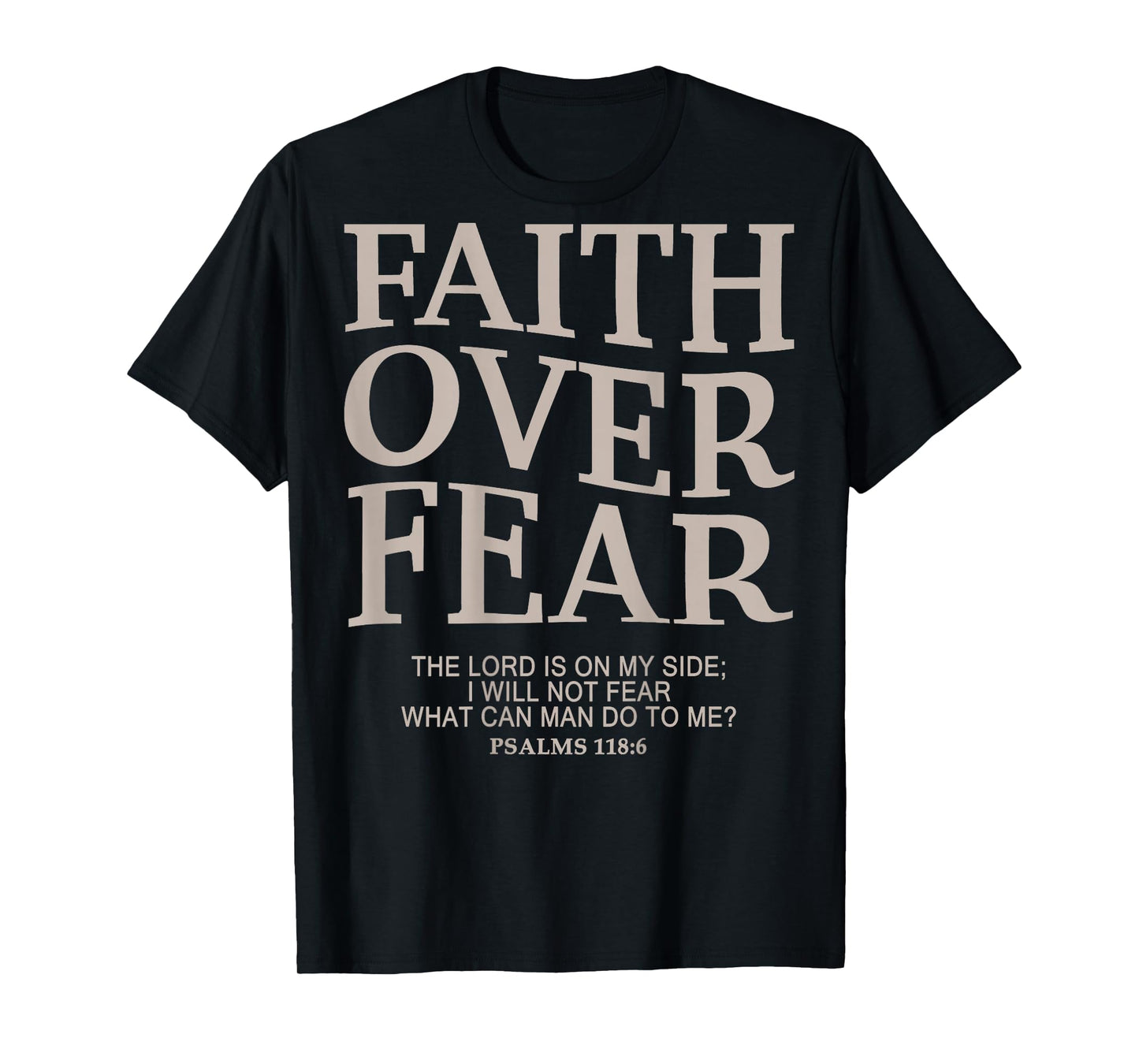 Faith Over Fear Christian T-Shirt