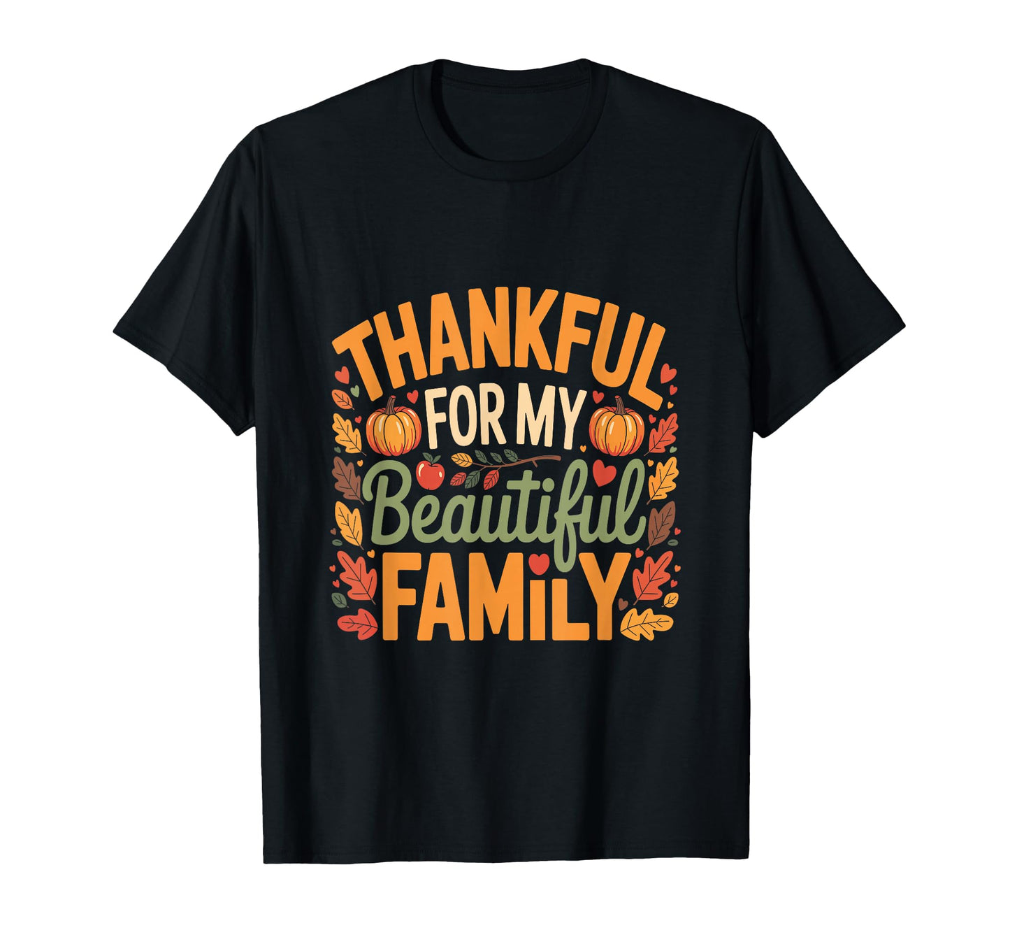 Family Thanksgiving Shirts Pumpkin Shirts for Women Men T-Shirt