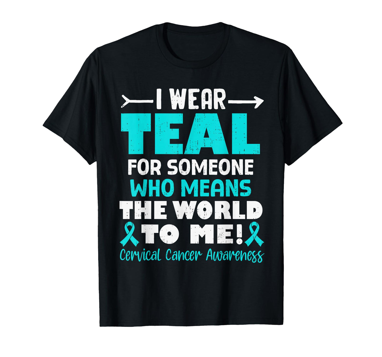 Cervical Cancer Awareness Ribbon Teal Support Men Women Kids T-Shirt