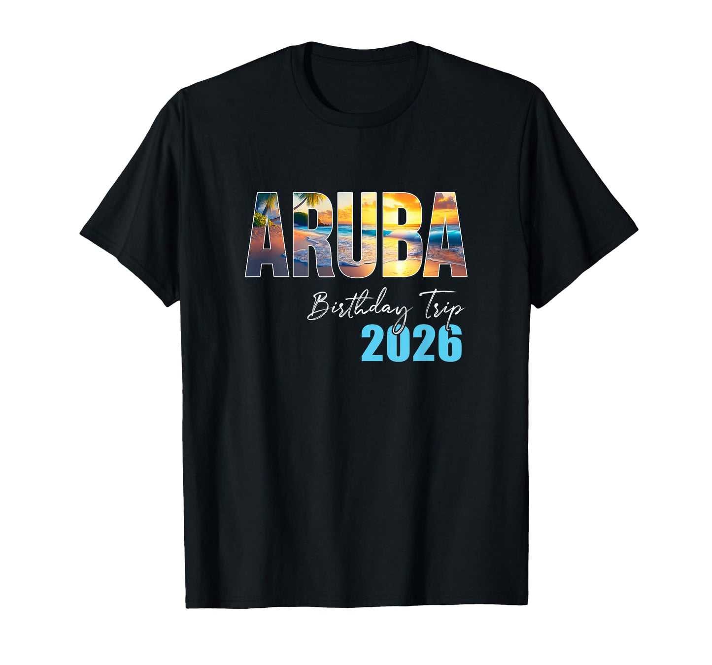Aruba Birthday Trip 2026 Vacation Party Crew Cruise T-Shirt