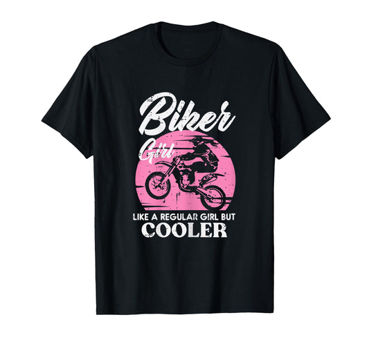 Biker Girl Like Regular But Cooler Motorcycle Women Kids T-Shirt