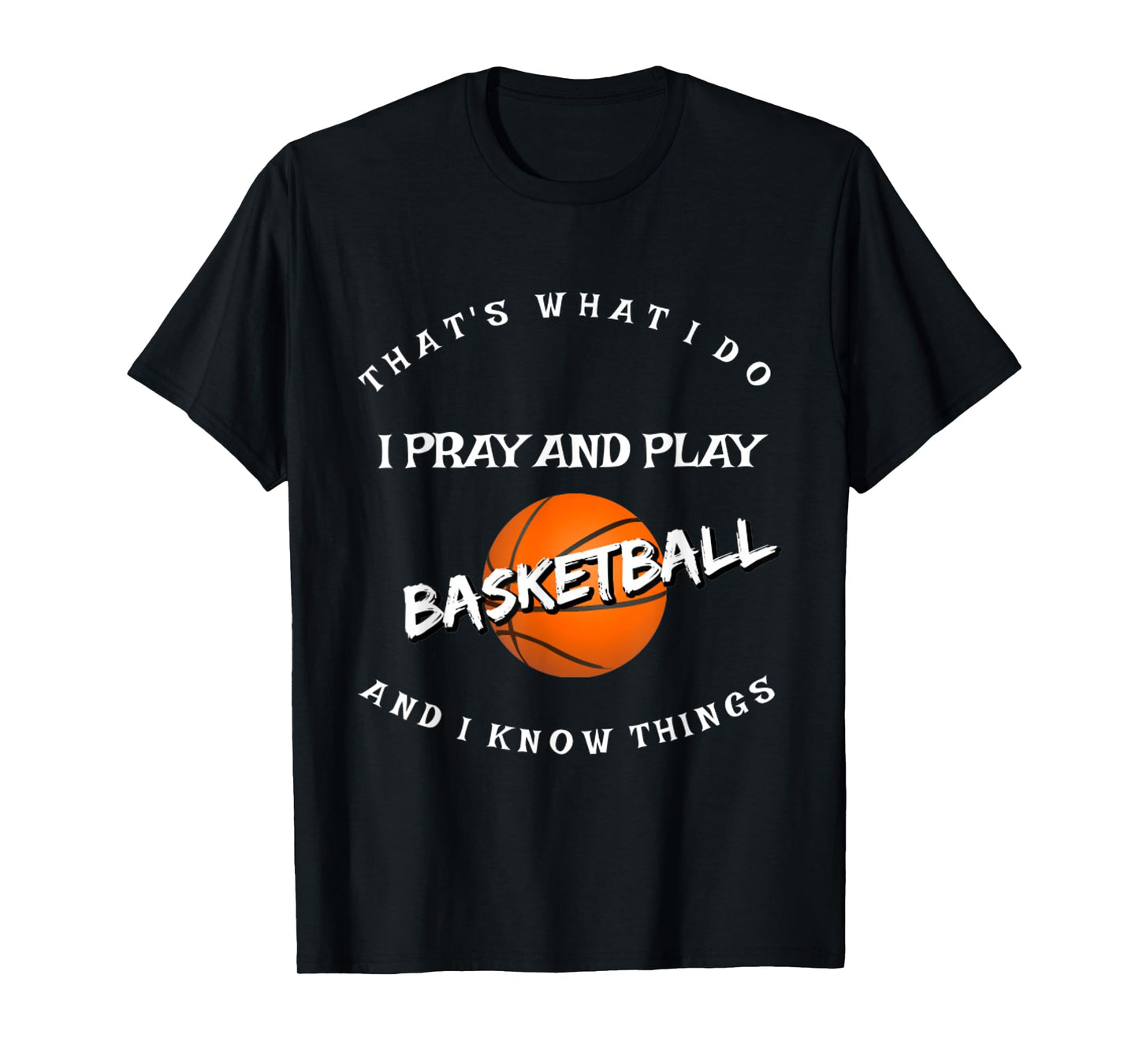 Christian T-Shirts I Pray and Play Basketball Great Gift T-Shirt
