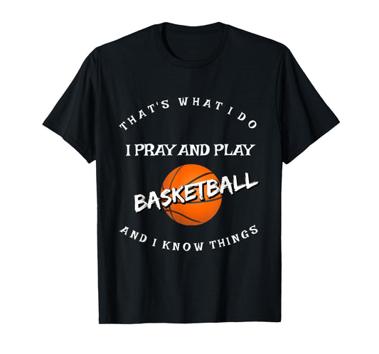 Christian T-Shirts I Pray and Play Basketball Great Gift T-Shirt