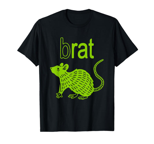 Brat B Rat Mouse Funny Apparel T-Shirt