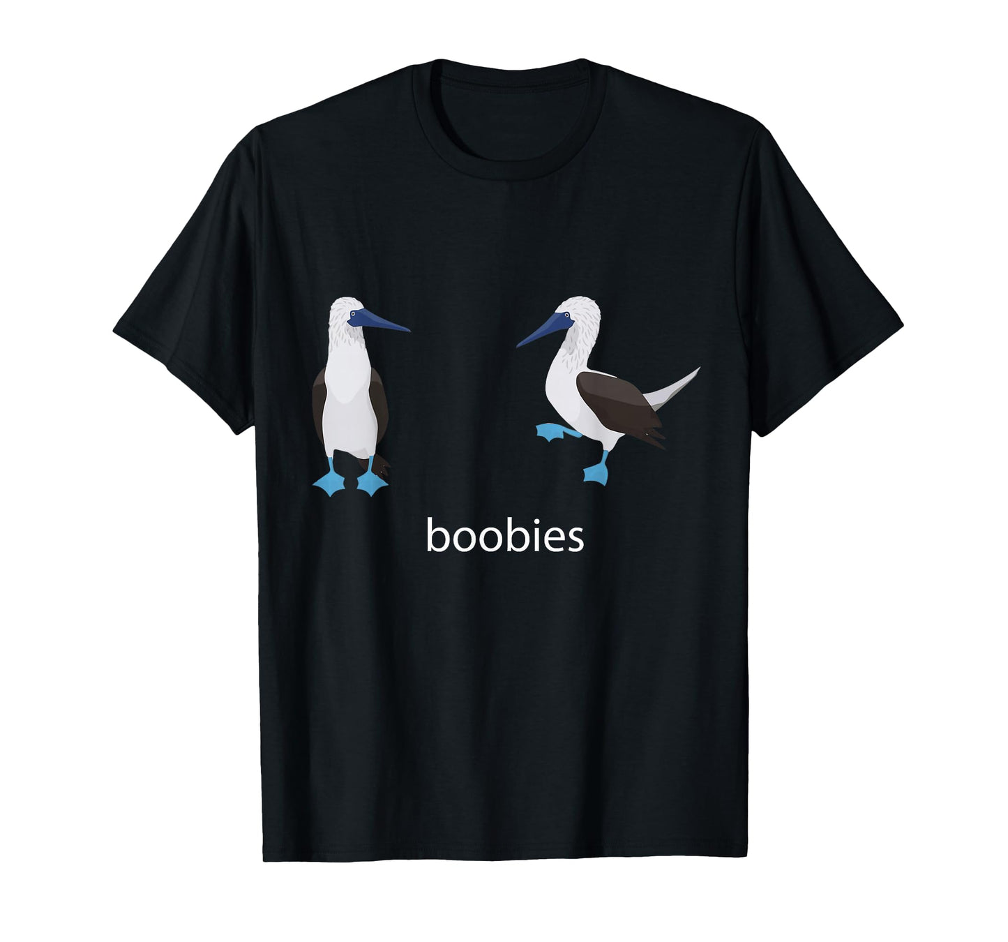 Two Boobies Blue Footed Pun Adult Joke Funny Bird Lover T-Shirt