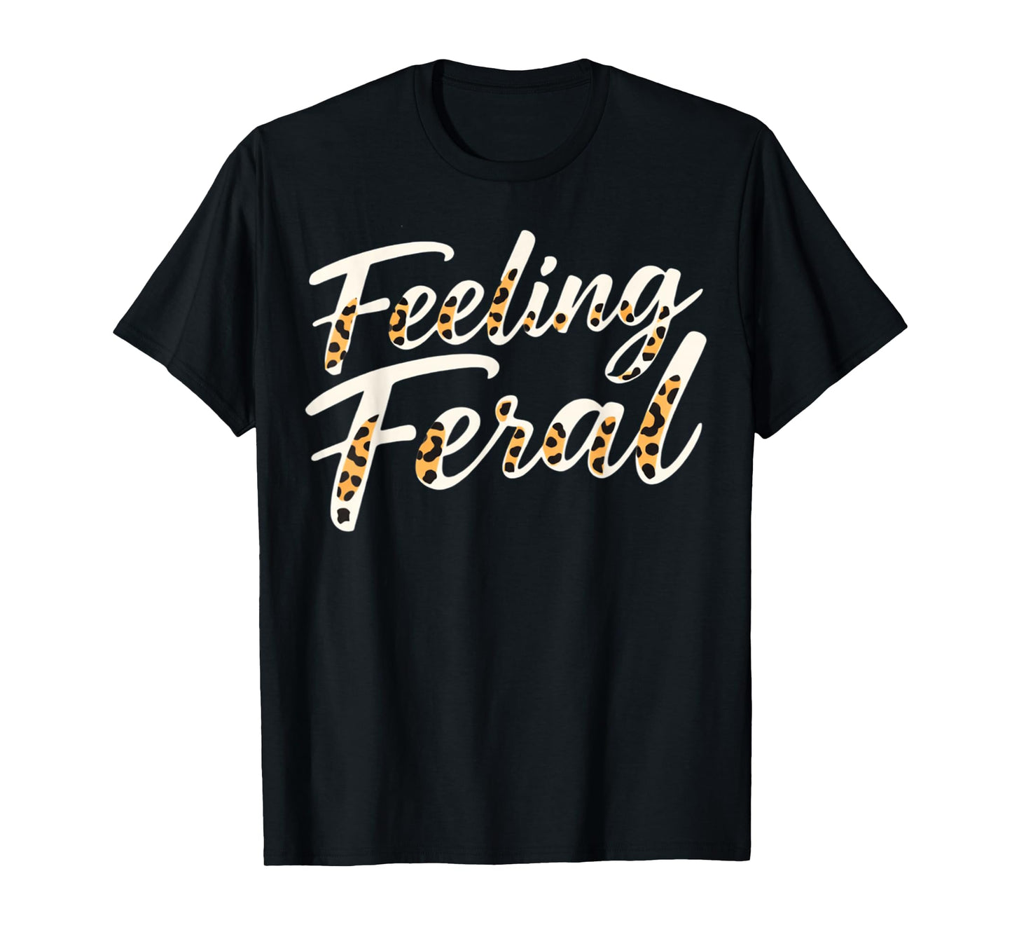 Feeling Feral Women Leopard Print T-Shirt