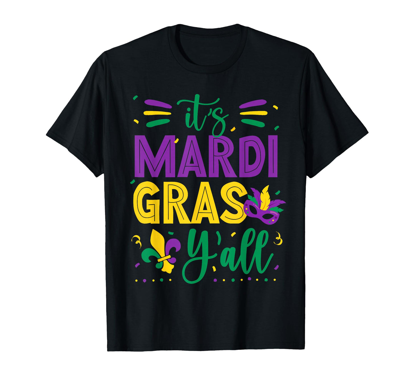 Mardi Gras Shirt Fun 2025 Mardi Gras Y'all Mens Womens Kids T-Shirt