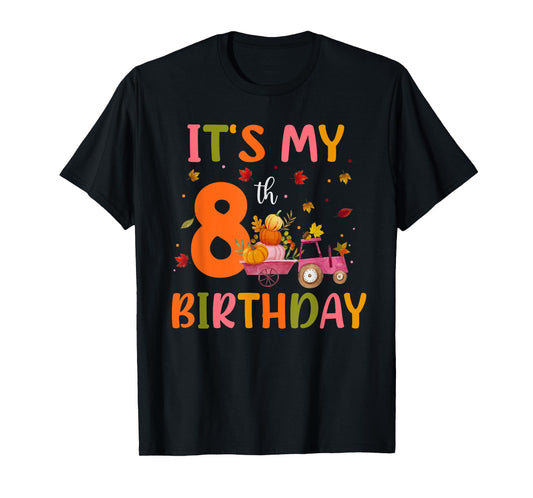 It's My 8th Birthday Pumpkin Season Thanksgiving 8 Year Old T-Shirt