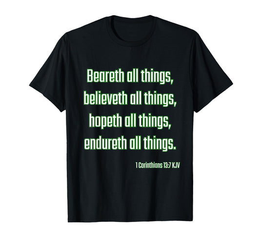 1 Corinthians 13:7 KJV Christian Faith Love Endurance Bible T-Shirt