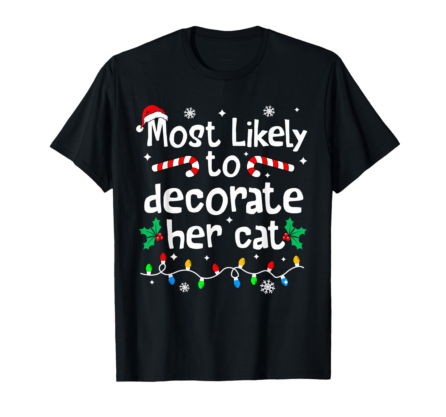 Most Likely to Decorate Her Cat Family Christmas Matching T-Shirt