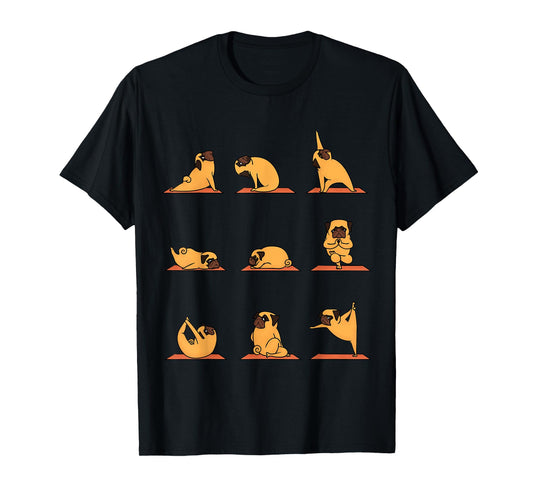 Yoga Puppy Yoga Pug Poses and Meditation Funny Pug Gift T-Shirt