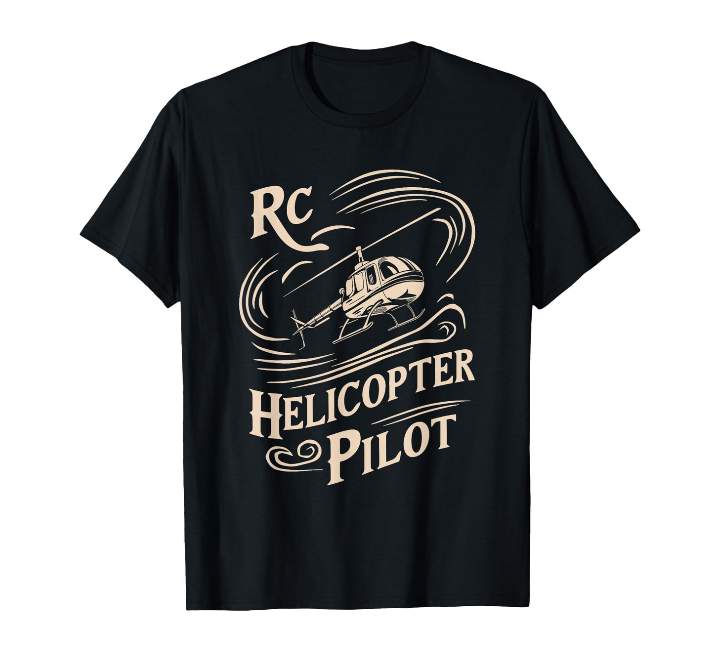 Remote Controlled Flying Funny RC Helicopter Pilot T-Shirt