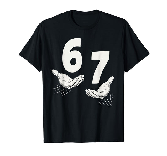 Six Seven 67 6 7 Kids 67 Teen Boys 6-7 Meme Hands Funny T-Shirt