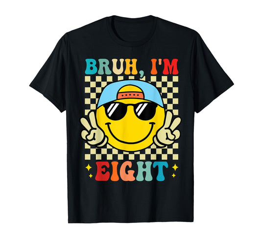 Bruh I'm Eight 8 8th Birthday Groovy Boys Girls 8 Years Old T-Shirt